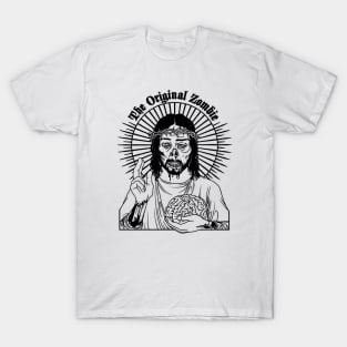 Jesus The Original Zombie T-Shirt